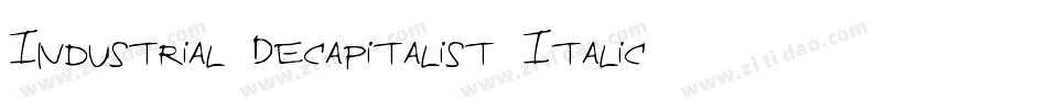Industrial Decapitalist Italic字体转换